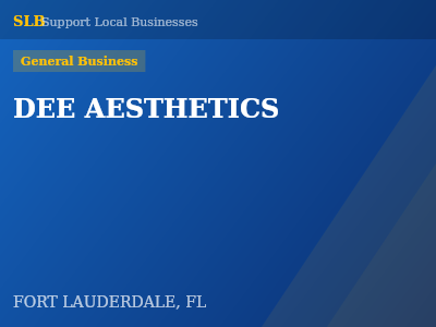 DEE AESTHETICS — General Business in FORT LAUDERDALE, FL