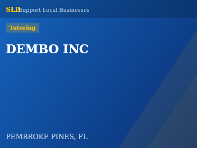 DEMBO INC — Tutoring in PEMBROKE PINES, FL