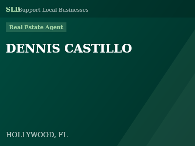 DENNIS CASTILLO — Real Estate Agent in HOLLYWOOD, FL