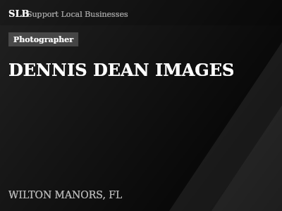DENNIS DEAN IMAGES — Photographer in WILTON MANORS, FL