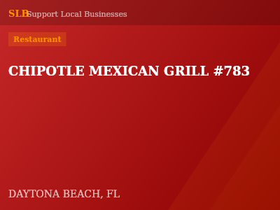CHIPOTLE MEXICAN GRILL #783 — Restaurant in DAYTONA BEACH, FL