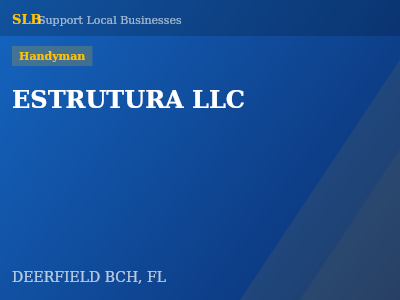 ESTRUTURA LLC — Handyman in DEERFIELD BCH, FL