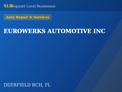 EUROWERKS AUTOMOTIVE INC — Auto Repair & Services in DEERFIELD BCH, FL