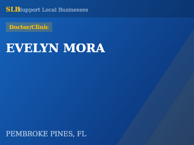 EVELYN MORA — Doctor/Clinic in PEMBROKE PINES, FL