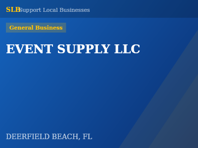 EVENT SUPPLY LLC — General Business in DEERFIELD BEACH, FL