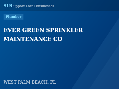 EVER GREEN SPRINKLER MAINTENANCE CO — Plumber in WEST PALM BEACH, FL