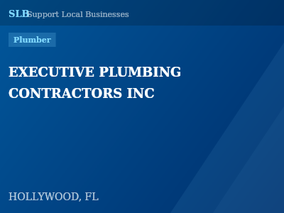 EXECUTIVE PLUMBING CONTRACTORS INC — Plumber in HOLLYWOOD, FL