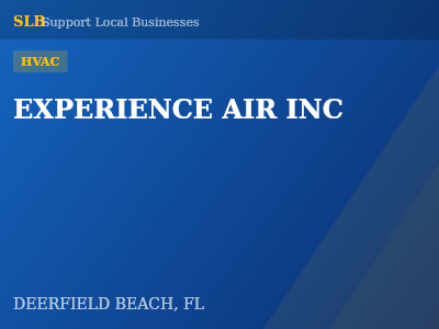 EXPERIENCE AIR INC — HVAC in DEERFIELD BEACH, FL