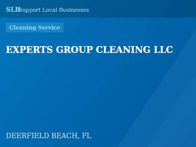 EXPERTS GROUP CLEANING LLC — Cleaning Service in DEERFIELD BEACH, FL