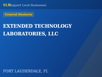 EXTENDED TECHNOLOGY LABORATORIES, LLC — General Business in FORT LAUDERDALE, FL