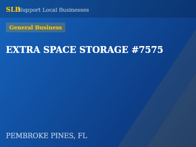 EXTRA SPACE STORAGE #7575 — General Business in PEMBROKE PINES, FL