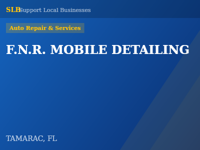 F.N.R. MOBILE DETAILING — Auto Repair & Services in TAMARAC, FL