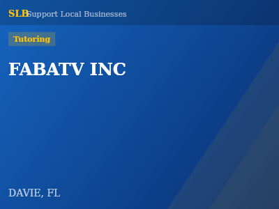 FABATV INC — Tutoring in DAVIE, FL