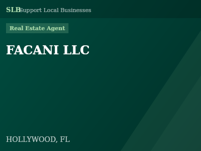 FACANI LLC — Real Estate Agent in HOLLYWOOD, FL