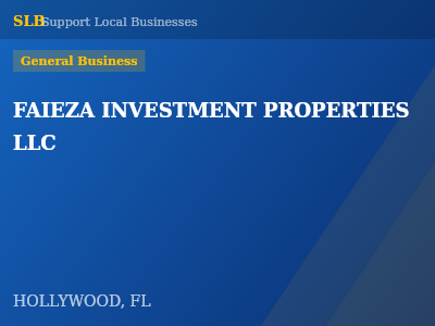 FAIEZA INVESTMENT PROPERTIES LLC — General Business in HOLLYWOOD, FL