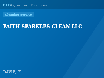 FAITH SPARKLES CLEAN LLC — Cleaning Service in DAVIE, FL