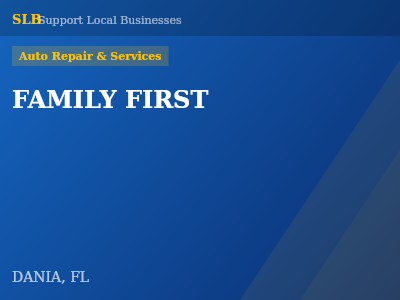FAMILY FIRST — Auto Repair & Services in DANIA, FL