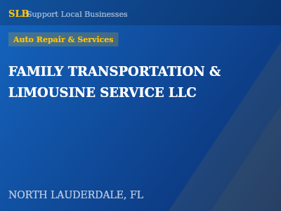 FAMILY TRANSPORTATION & LIMOUSINE SERVICE LLC — Auto Repair & Services in NORTH LAUDERDALE, FL