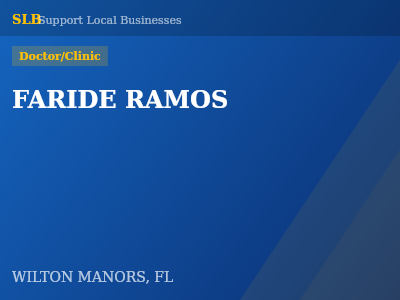 FARIDE RAMOS — Doctor/Clinic in WILTON MANORS, FL