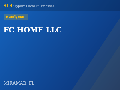 FC HOME LLC — Handyman in MIRAMAR, FL