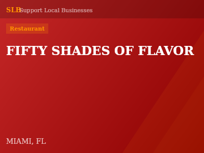 FIFTY SHADES OF FLAVOR — Restaurant in MIAMI, FL