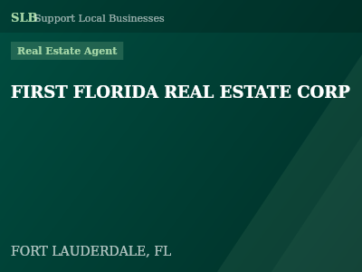 FIRST FLORIDA REAL ESTATE CORP — Real Estate Agent in FORT LAUDERDALE, FL