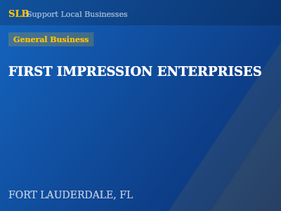 FIRST IMPRESSION ENTERPRISES — General Business in FORT LAUDERDALE, FL