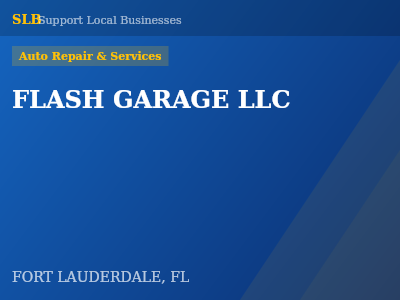 FLASH GARAGE LLC — Auto Repair & Services in FORT LAUDERDALE, FL