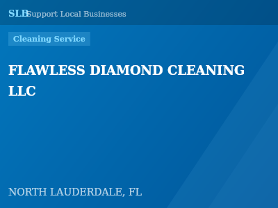 FLAWLESS DIAMOND CLEANING LLC — Cleaning Service in NORTH LAUDERDALE, FL