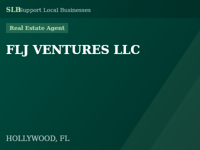 FLJ VENTURES LLC — Real Estate Agent in HOLLYWOOD, FL