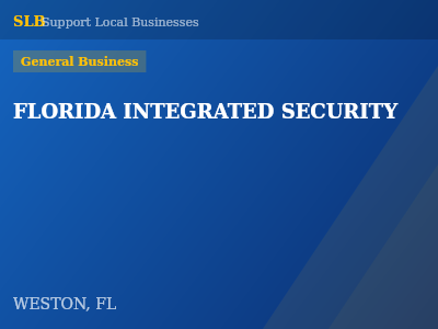 FLORIDA INTEGRATED SECURITY — General Business in WESTON, FL