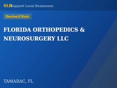 FLORIDA ORTHOPEDICS & NEUROSURGERY LLC — Doctor/Clinic in TAMARAC, FL