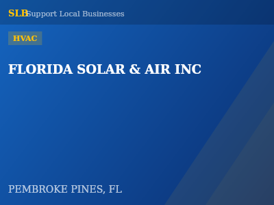 FLORIDA SOLAR & AIR INC — HVAC in PEMBROKE PINES, FL
