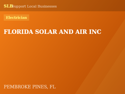 FLORIDA SOLAR AND AIR INC — Electrician in PEMBROKE PINES, FL