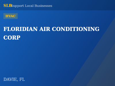 FLORIDIAN AIR CONDITIONING CORP — HVAC in DAVIE, FL