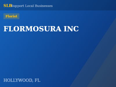 FLORMOSURA INC — Florist in HOLLYWOOD, FL