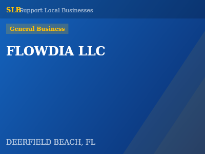 FLOWDIA LLC — General Business in DEERFIELD BEACH, FL