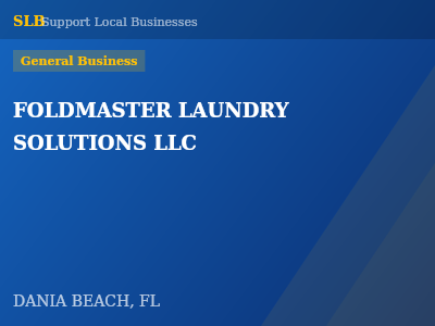 FOLDMASTER LAUNDRY SOLUTIONS LLC — General Business in DANIA BEACH, FL