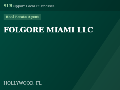 FOLGORE MIAMI LLC — Real Estate Agent in HOLLYWOOD, FL