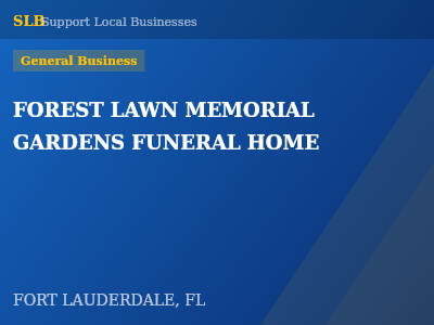 FOREST LAWN MEMORIAL GARDENS FUNERAL HOME — General Business in FORT LAUDERDALE, FL