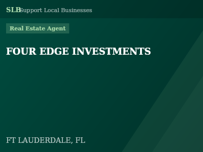 FOUR EDGE INVESTMENTS — Real Estate Agent in FT LAUDERDALE, FL