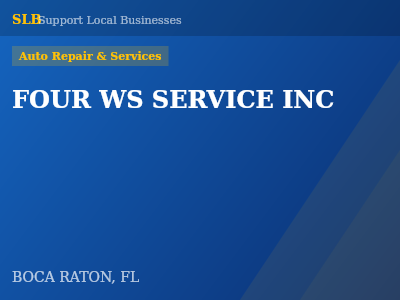 FOUR WS SERVICE INC — Auto Repair & Services in BOCA RATON, FL