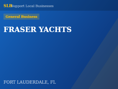 FRASER YACHTS — General Business in FORT LAUDERDALE, FL