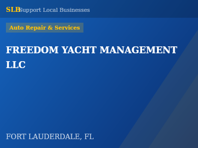 FREEDOM YACHT MANAGEMENT LLC — Auto Repair & Services in FORT LAUDERDALE, FL