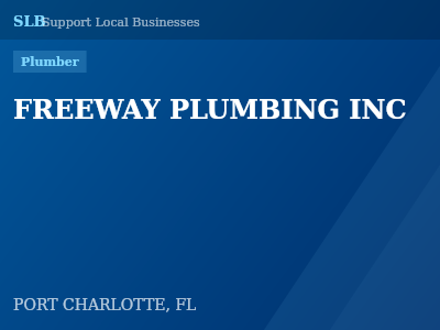 FREEWAY PLUMBING INC — Plumber in PORT CHARLOTTE, FL
