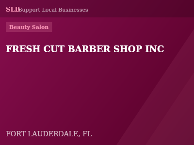 FRESH CUT BARBER SHOP INC — Beauty Salon in FORT LAUDERDALE, FL