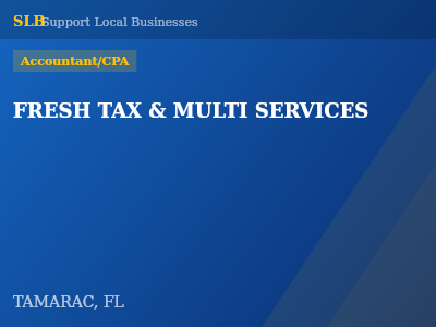 FRESH TAX & MULTI SERVICES — Accountant/CPA in TAMARAC, FL