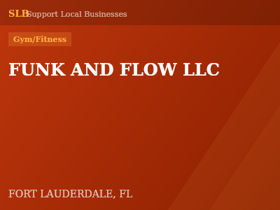 FUNK AND FLOW LLC — Gym/Fitness in FORT LAUDERDALE, FL