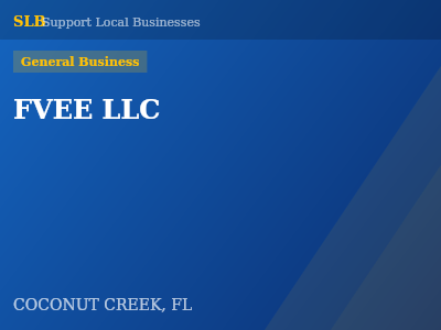 FVEE LLC — General Business in COCONUT CREEK, FL