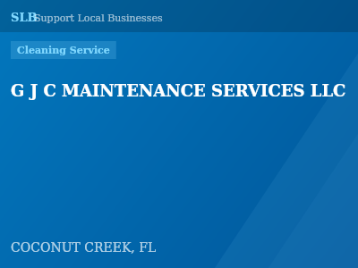 G J C MAINTENANCE SERVICES LLC — Cleaning Service in COCONUT CREEK, FL